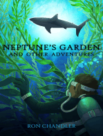 Neptune's Garden and Other Adventures