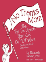 No Thanks Mom: The Top Ten Objects Your Kids Do NOT Want (and what to do with them): The Savvy Appraiser, #2