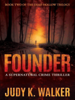 Founder: A Supernatural Crime Thriller: Dead Hollow, #2