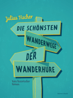 Die schönsten Wanderwege der Wanderhure: kein historischer Roman