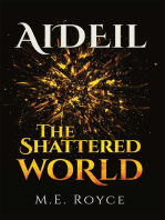 Aideil: The Shattered World: Book One