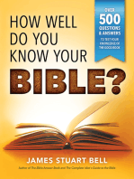 How Well Do You Know Your Bible?: Over 500 Questions and Answers to Test Your Knowledge of the Good Book