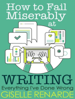 How to Fail Miserably at Writing
