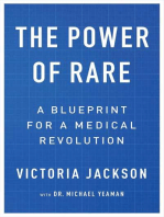 The Power of Rare: A Blueprint for a Medical Revolution