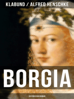 BORGIA: Historischer Roman: Geschichte einer Renaissance-Familie