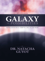 A Galaxy of Possibilities: Representation and Storytelling in Star Wars (New Revised Edition)