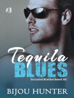 Tequila Blues: Serrated Brotherhood MC, #3