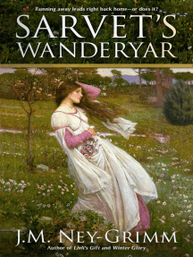 Sarvet's Wanderyar by J.M. Ney-Grimm - Ebook | Scribd