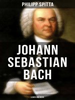 Johann Sebastian Bach: Leben und Werk: Der größte Komponist der Musikgeschichte