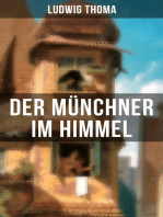 Der Münchner im Himmel: Ein Klassiker der bayerischen Literatur gewürzt mit Humor und Satire