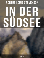 In der Südsee (Band 1&2): Ein klassisches Erlebnis- und Reisebuch (Erinnerungsbericht über Stevensons drei Kreuzfahrten: Tahiti, Hawaii, Samoa und mehr)