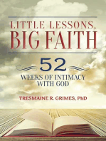 Little Lessons, Big Faith: 52 Weeks of Intimacy With God