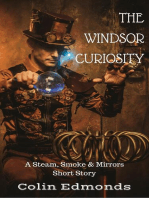 The Windsor Curiosity - A Steam, Smoke & Mirrors Short Story: Michael Magister & Phoebe Le Breton