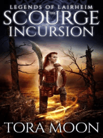 The Scourge Incursion: Legends of Lairheim, #3