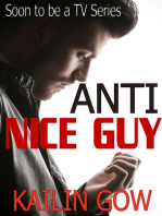 Anti-Nice Guy: Anti-Nice Guy, #1