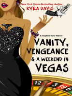 Vanity, Vengeance & A Weekend In Vegas