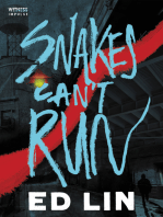 Snakes Can't Run