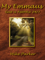 My Emmaus, God is Faithful 24/7
