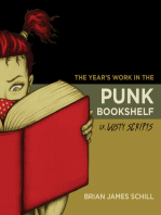 The Year's Work in the Punk Bookshelf, Or, Lusty Scripts