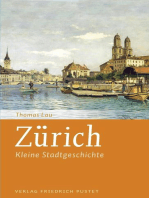 Zürich: Kleine Stadtgeschichte