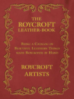 The Roycroft Leather-Book - Being a Catalog of Beautiful Leathern Things made Roycroftie by Hand