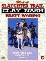 Clay Nash 6: Slaughter Trail