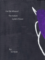 For the Whored: The Future 2: Lydia's Power