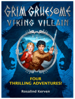 Grim Gruesome Viking Villain: Four thrilling adventures: The complete highly acclaimed series