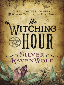 Read The Witching Hour Online By Silver Ravenwolf Books