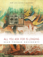 All You Ask For is Longing: New and Selected Poems: New and Selected Poems