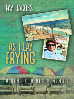As I Lay Frying: A Rehoboth Beach Memoir