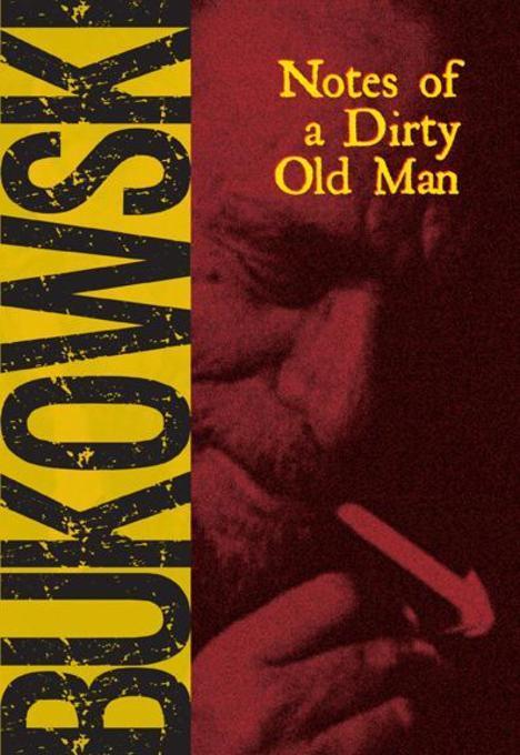 If This Is A Man Sparknotes Read Notes of a Dirty Old Man Online by Charles Bukowski | Books