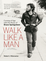 Walk Like a Man: Coming of Age with the Music of Bruce Springsteen