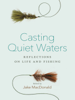 Casting Quiet Waters: Reflections on Life and Fishing