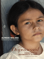 The Dispossessed: Chronicles of the Desterrados of Colombia