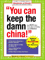 You Can Keep the Damn China!: And 824 Other Great Tips on Dealing with Divorce
