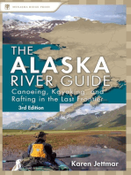 Alaska River Guide: Canoeing, Kayaking, and Rafting in the Last Frontier