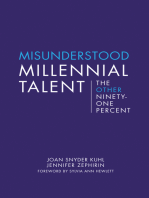 Misunderstood Millennial Talent: The Other Ninety-One Percent