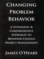 CHANGING PROBLEM BEHAVIOR