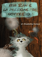 Aiya Ran e la Passione di Goffredo