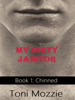 My Dirty Janitor Book 1: Chinned: An Oral Sex Adventure