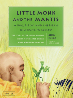 Little Monk and the Mantis: A Bug, A Boy, and the Birth of a Kung Fu Legend