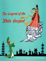 Legend of the White Serpent: Retold from the Chinese