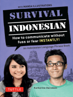 Survival Indonesian: How to Communicate Without Fuss or Fear Instantly! (An Indonesian Language Phrasebook)