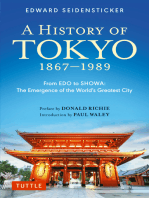 History of Tokyo 1867-1989: From EDO to SHOWA: The Emergence of the World's Greatest City