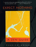 Expect Nothing: A Zen Guide