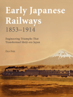 Early Japanese Railways 1853-1914: Engineering Triumphs That Transformed Meiji-era Japan