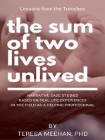 The Sum of Two Lives Unlived