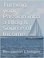 Turning your Passion into a Blog & Source of Income