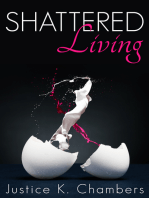 Shattered Living